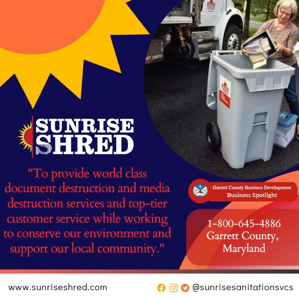 Today's Business Spotlight ☀️Sunrise Shred!  
Visit them at www.sunriseshred.com or Sunrise Sanitation Services
Follow us to see more daily Garrett County Business Spotlights! 
If you are interested in having your business featured contact Connor Norman at cnorman@garrettcountymd.gov. #businessdevelopment #garrettcountymd
